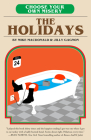 Choose Your Own Misery: The Holidays By Mike MacDonald, Jilly Gagnon Cover Image
