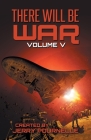 There Will Be War Volume V By Jerry Pournelle (Editor), John F. Carr (Editor) Cover Image