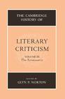 The Cambridge History of Literary Criticism: Volume 3, the Renaissance By Glyn P. Norton (Editor) Cover Image