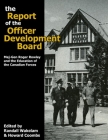 The Report of the Officer Development Board: Maj-Gen Roger Rowley and the Education of the Canadian Forces Cover Image