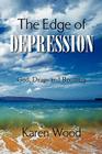 The Edge of Depression By Karen Wood Cover Image