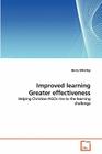 Improved learning Greater effectiveness By Barry Whatley Cover Image
