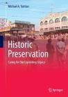 Historic Preservation: Caring for Our Expanding Legacy By Michael a. Tomlan Cover Image