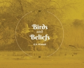 Birds and Beliefs By G. V. Prasad Cover Image