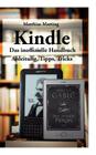 Kindle - das inoffizielle Handbuch: Anleitung, Tipps und Tricks Cover Image
