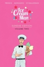 Ice Cream Man: Sundae Edition, Volume 2 By W.  Maxwell Prince, Martin Morazzo (By (artist)), Chris O'Halloran (By (artist)) Cover Image