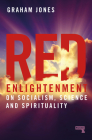 Red Enlightenment: On Socialism, Science and Spirituality By Graham Jones Cover Image