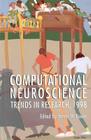 Computational Neuroscience: Trends in Research, 1998 Cover Image