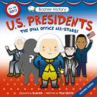 Basher History: US Presidents: Revised Edition By Simon Basher (Illustrator), Dan Green, Edward Widmer Cover Image