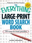 The Everything Large-Print Word Search Book: 150 easy-to-read puzzles (Everything®) Cover Image
