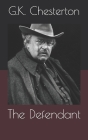 The Defendant By G. K. Chesterton Cover Image