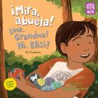 ¡Mira, abuela! / Look, Grandma! / Ni, Elisi! (Storytelling Math) Cover Image