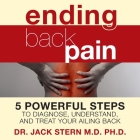 Ending Back Pain Lib/E: 5 Powerful Steps to Diagnose, Understand, and Treat Your Ailing Back Cover Image