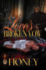 Love's Broken Vow By Honey Cover Image