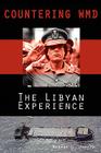 Countering Wmd: The Libyan Experience Cover Image