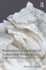Reintroducing Materials for Sustainable Design: Design Process and Educational Practice Cover Image