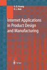 Internet Applications in Product Design and Manufacturing Cover Image
