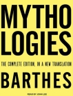 Mythologies: The Complete Edition, in a New Translation Cover Image