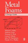 Metal Foams: A Design Guide Cover Image