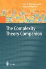 The Complexity Theory Companion (Texts in Theoretical Computer Science. an Eatcs) Cover Image