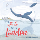 Little Whale Lost in London (Lost Creatures) Cover Image