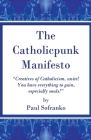 The Catholicpunk Manifesto By Paul Sofranko Cover Image