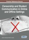 Censorship and Student Communication in Online and Offline Settings By Joseph O. Oluwole, III Green, Preston C. Cover Image