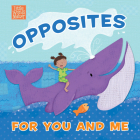 Opposites for You and Me (Little Words Matter™) By Pamela Kennedy Cover Image