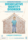 Understanding Dissociative Identity Disorder: A Guidebook for Survivors and Practitioners Cover Image