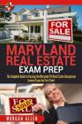 Maryland Real Estate Exam Prep: The Complete Guide to Passing the Maryland PSI Real Estate Salesperson License Exam the First Time! By Morgan Allen Cover Image