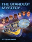 The Stardust Mystery By Peter Solomon Cover Image