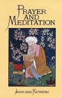 Prayer and Meditation (Way of Life Books) By Jesus And Kuthumi, Mark L. Prophet, Elizabeth Clare Prophet Cover Image