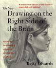 The New Drawing on the Right Side of the Brain: The 1999, 3rd Edition Cover Image
