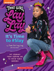 That Girl Lay Lay: It's Time to #Slay Cover Image