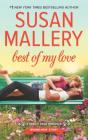 Best of My Love (Fool's Gold #22) By Susan Mallery Cover Image