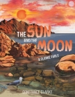 The Sun and The Moon By Constance Clarke Cover Image