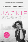 Jackie: Public, Private, Secret By J. Randy Taraborrelli Cover Image
