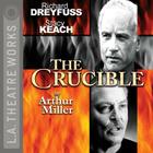 The Crucible By Arthur Miller, Richard Dreyfuss (Actor), Stacy Keach (Actor) Cover Image