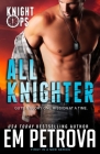 All Knighter By Em Petrova Cover Image