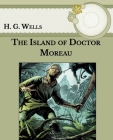 The Island of Doctor Moreau: Large Print By H. G. Wells Cover Image