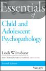 Essentials of Child and Adolescent Psychopathology (Essentials of Behavioral Science) Cover Image