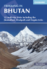 Trekking in Bhutan: 22 Multi-day Treks Including the Jhomolhari, Drukpath and Dagala Treks By Bart Jordans Cover Image