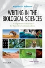 Writing in the Biological Sciences: A Comprehensive Resource for Scientific Communication Cover Image