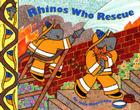 Rhinos Who Rescue Cover Image