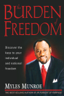 The Burden of Freedom By Myles Munroe Cover Image