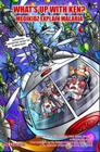 Medikidz Explain Malaria: What's Up with Ken? By Chilman-Blair, Shawn deLoache Cover Image