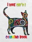 I Love Cats! Coloring Book: Meow velours stickers, trivia, step-by-step drawing projects, and more for the cat lover By Giftsala Publishing Cover Image