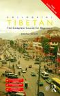 Colloquial Tibetan: The Complete Course for Beginners Cover Image