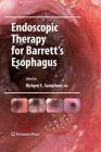 Endoscopic Therapy for Barrett's Esophagus (Clinical Gastroenterology) Cover Image