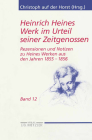 Heinrich Heines Werk Im Urteil Seiner Zeitgenossen: Rezensionen Und Notizen Zu Heines Werken Aus Den Jahren 1855-1856 (Heine-Studien) By Sikander Singh, Christoph Auf Der Horst (Editor) Cover Image